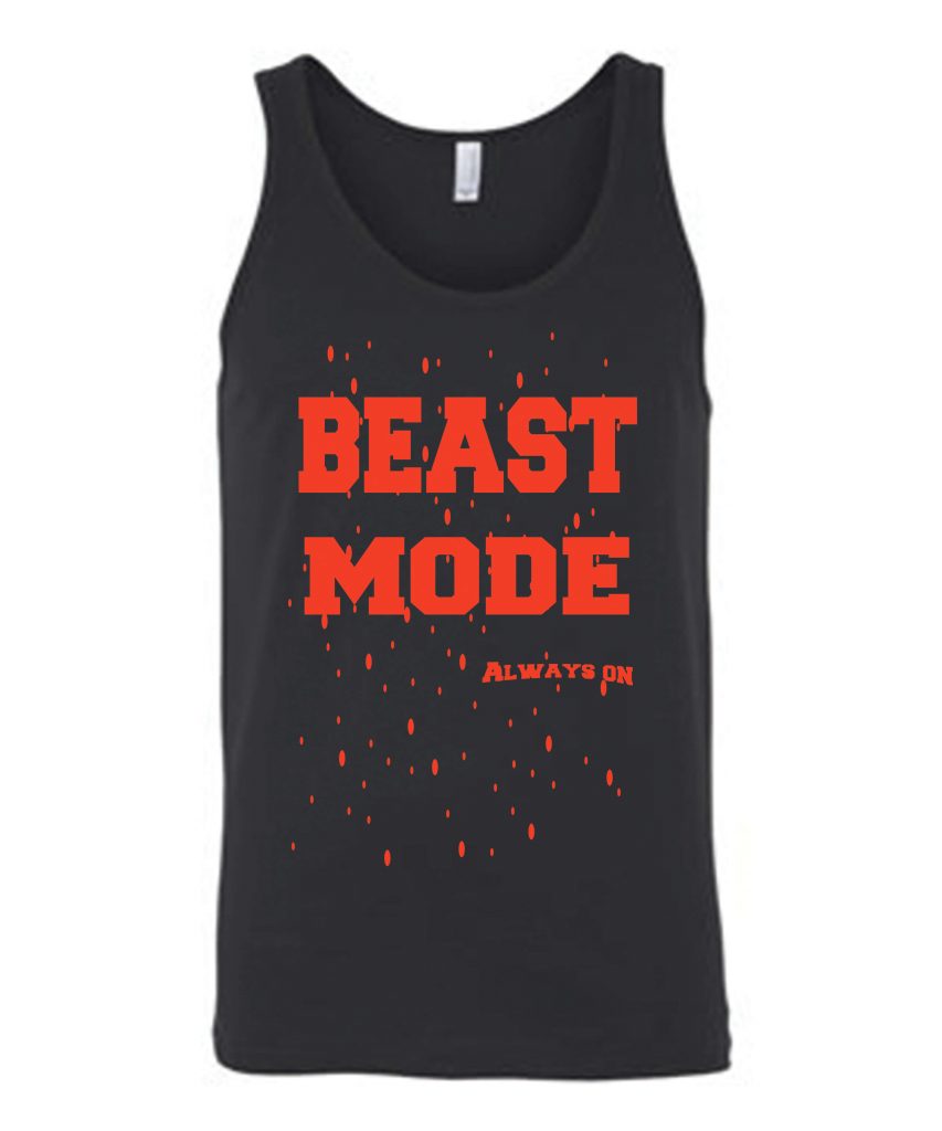 Beast mode always on tank top