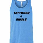 Tattooed & Swole Tank Top