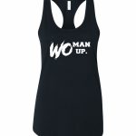 Woman Up Tank Top