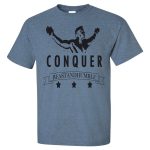 Conquer T Shirt